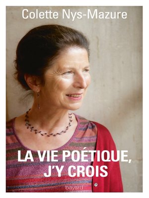 cover image of La vie poétique, j'y crois